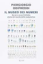 Il museo dei numeri Da zero verso linfinito storie dal mondo della matematica