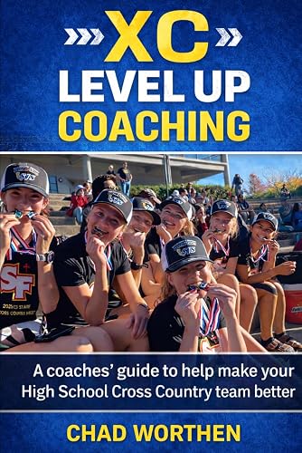 XC Level Up Coaching: A coaches' guide to help make