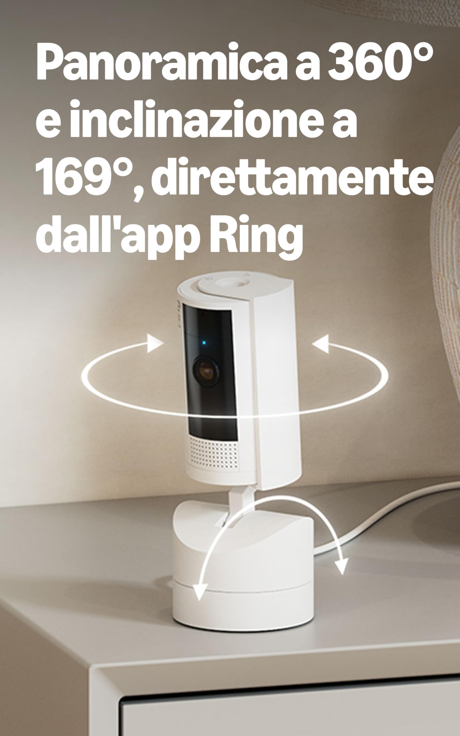Videocamera interna inclinabile Ring (Pan-Tilt Indoor Camera) | Videocamera di sicurezza plug-in | Panoramica 360°, inclinazione 169° | Ring Protect: 30 gg. prova gratuita
