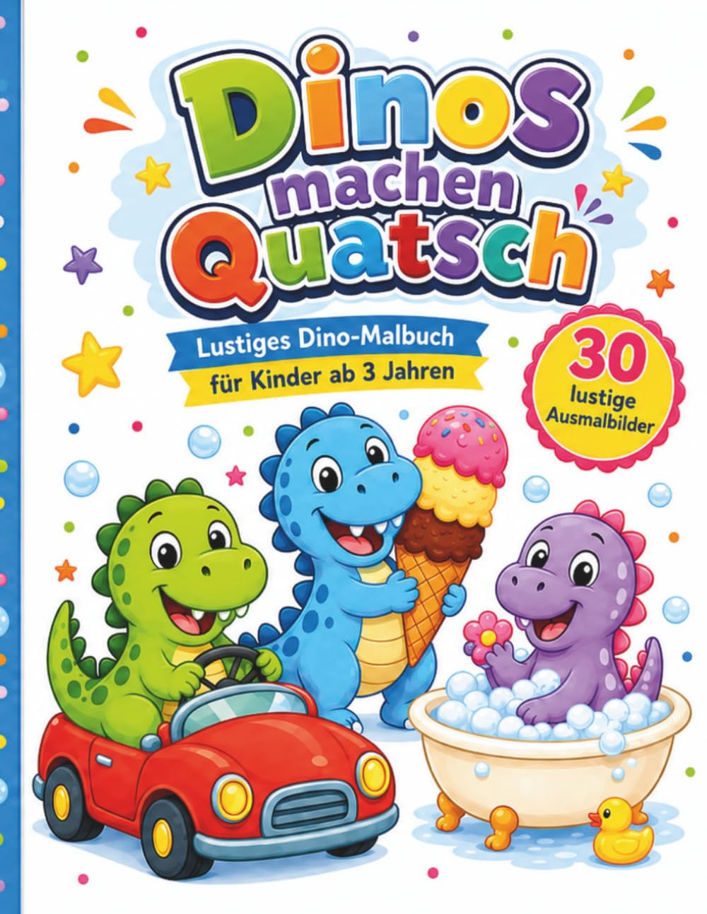 Dinos machen Quatsch: Lustiges Dino-Malbuch für Kinder ab 3 Jahren