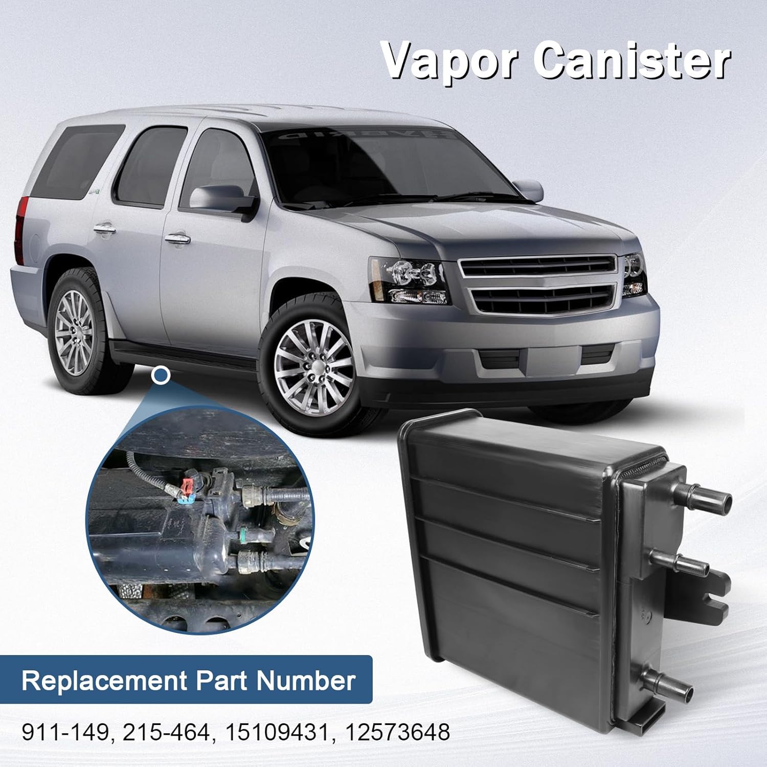 Vapor Canister Compatible with 2004-2016 Buick Rendezvous Cadillac CTS Escalade SRX Chevy Tahoe GMC Yukon 3.6L 4.8L 5.3L 6.0L 6.2L Evap Charcoal Canister Replaces# 911-149 215-464 15109431 12573648