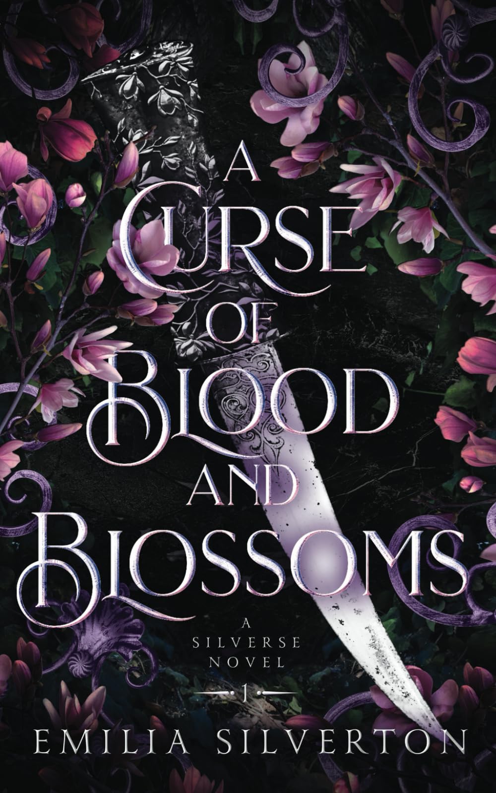 A Curse of Blood and Blossoms: A Silverse Novel: 1 (The Cursed Kingdoms (Spicy Dark Fantasy Romance Novels))