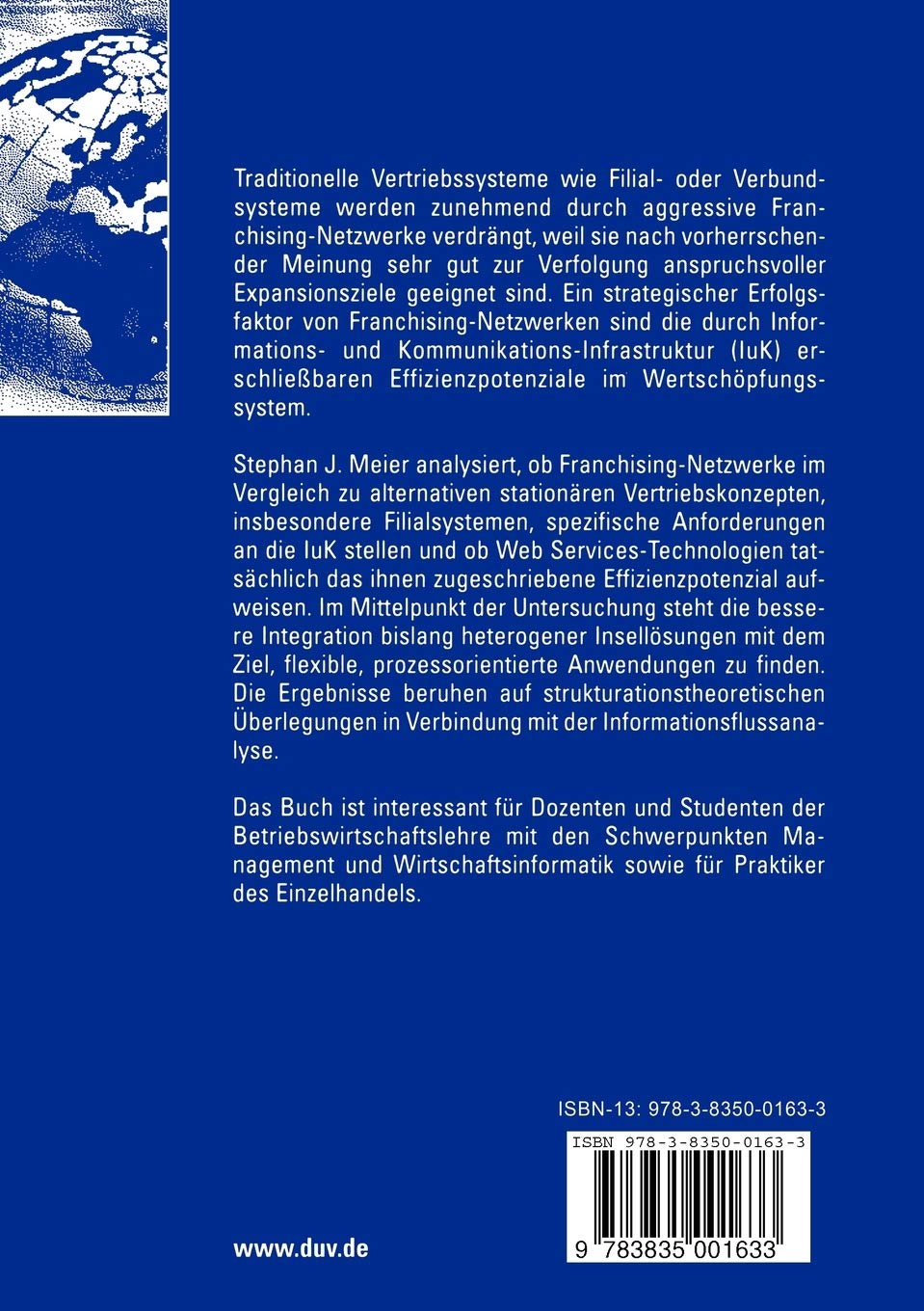 Erfolg im Einzelhandel durch Franchising. Steigerung der Prozesseffizienz durch Web Services-Technologien
