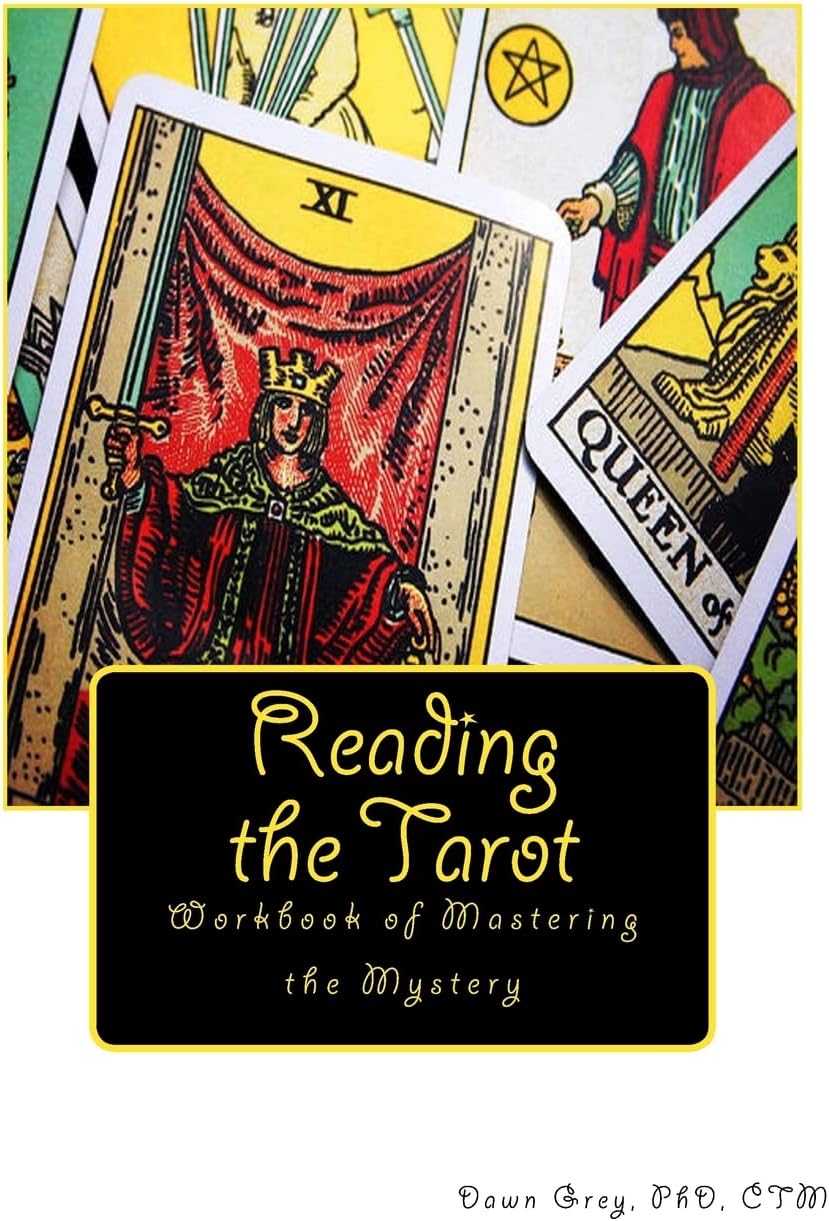 Reading the Tarot: Workbook of Mastering the Mystery Paperback – Abridged, December 30, 2010