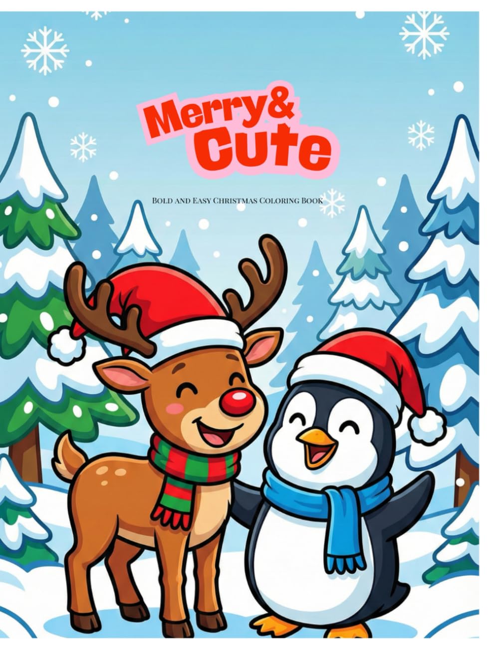 Merry & Cute: Bold and Easy Christmas Coloring Book for Kids and Beginners | Simple, Large, and Relaxing Festive Animal Pages