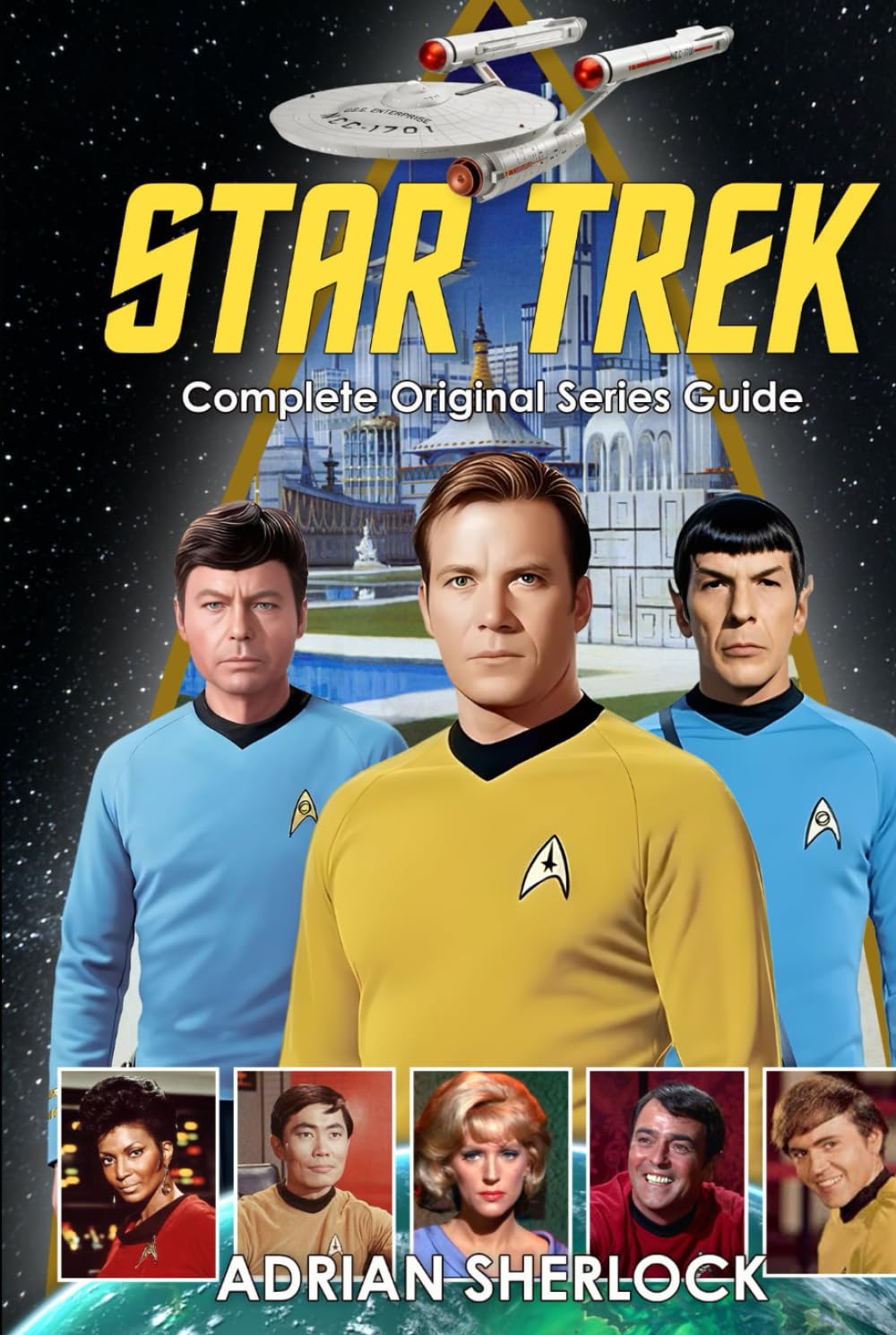 Star Trek Complete Original Series Guide