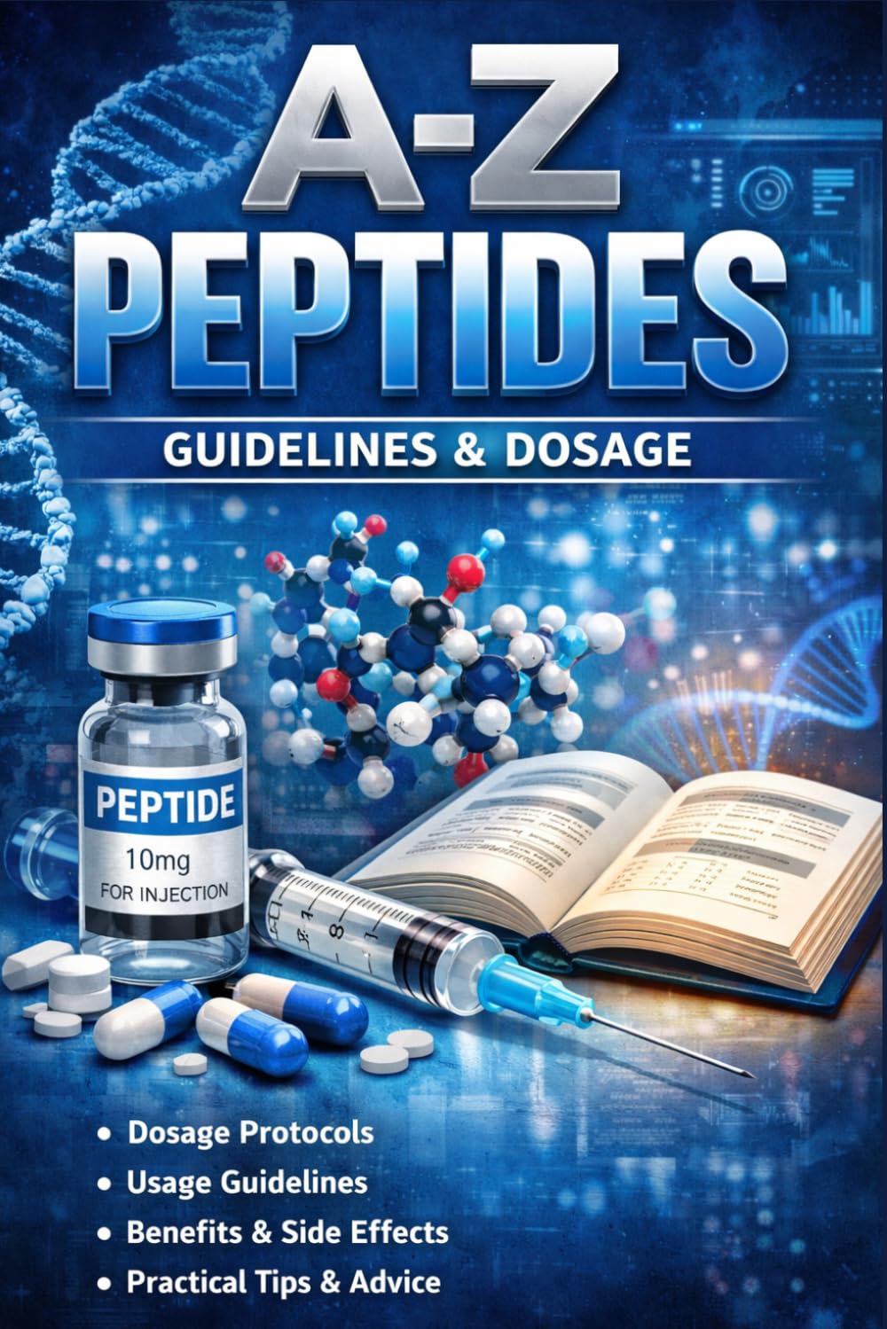 A-Z of Therapeutic Peptides: Guidelines & Dosage