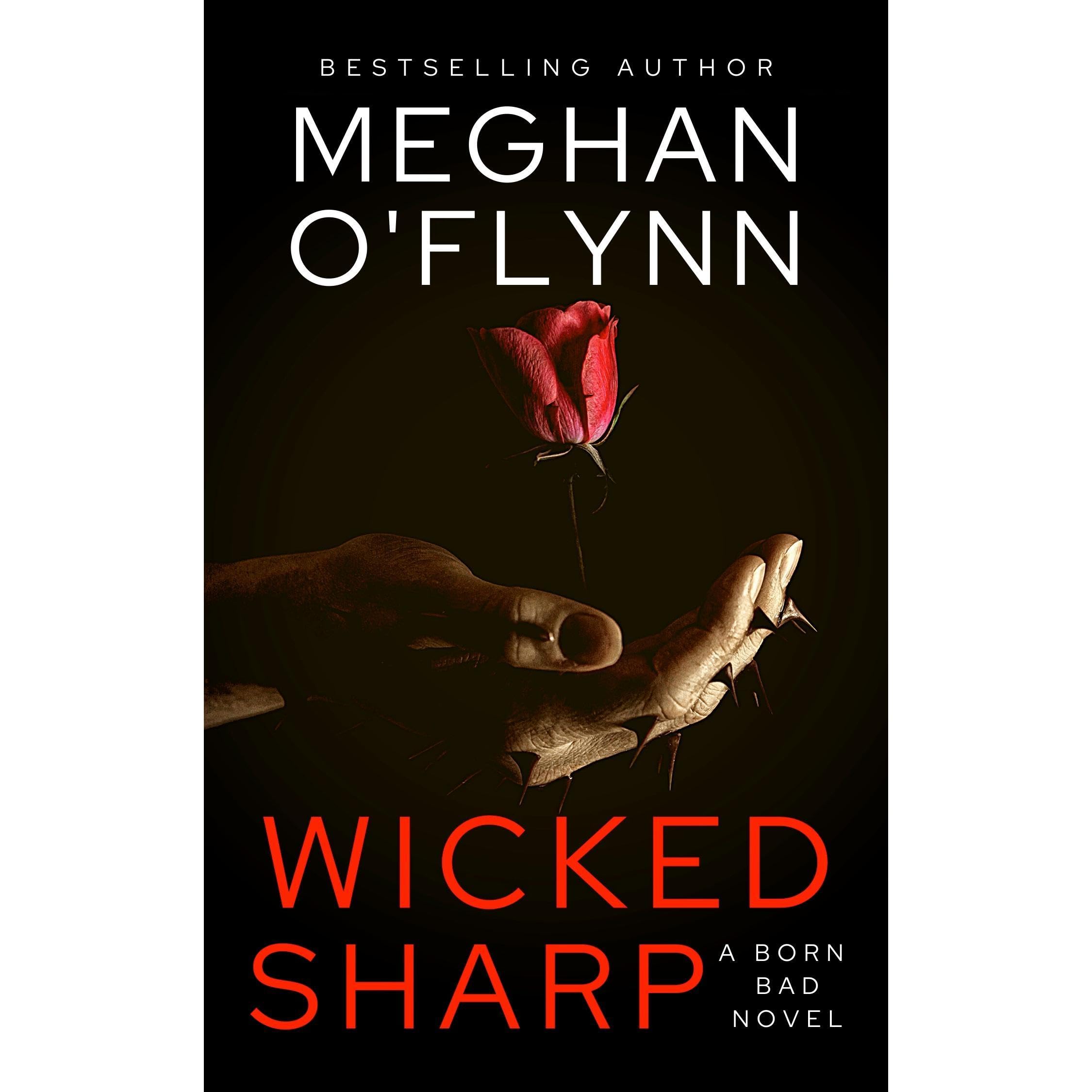 Wicked Sharp (Born Bad, Book 1)