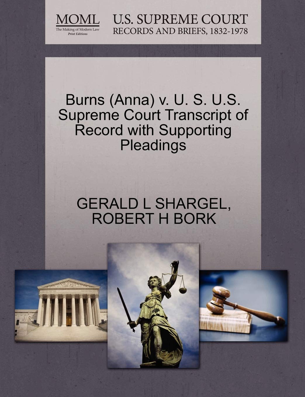 Burns (Anna) v. U. S. U.S. Supreme Court Transcript of Record with Supporting Pleadings