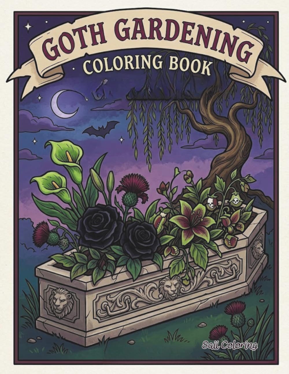 Goth Gardening Coloring Book: A Spooky and Dark Botanical Coloring Book for Adults and Teens featuring Creepy Plants, Witchy Herbs, and Gothic Floral Designs