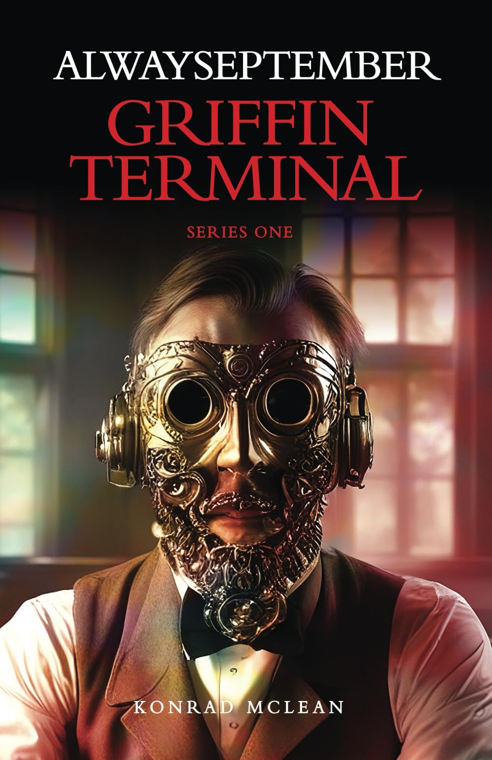 Always September - GRIFFIN TERMINAL: NOVELLA TRILOGY - BOOK ONE