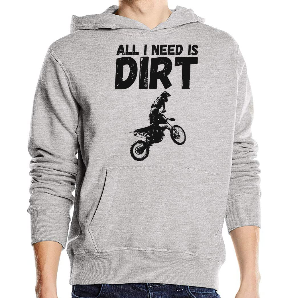 All I Need is Dirt Extreme Motocicleta Racing Unisex Mezcla de algodón Sudadera con capucha Sudadera con capucha Gris, gris, L