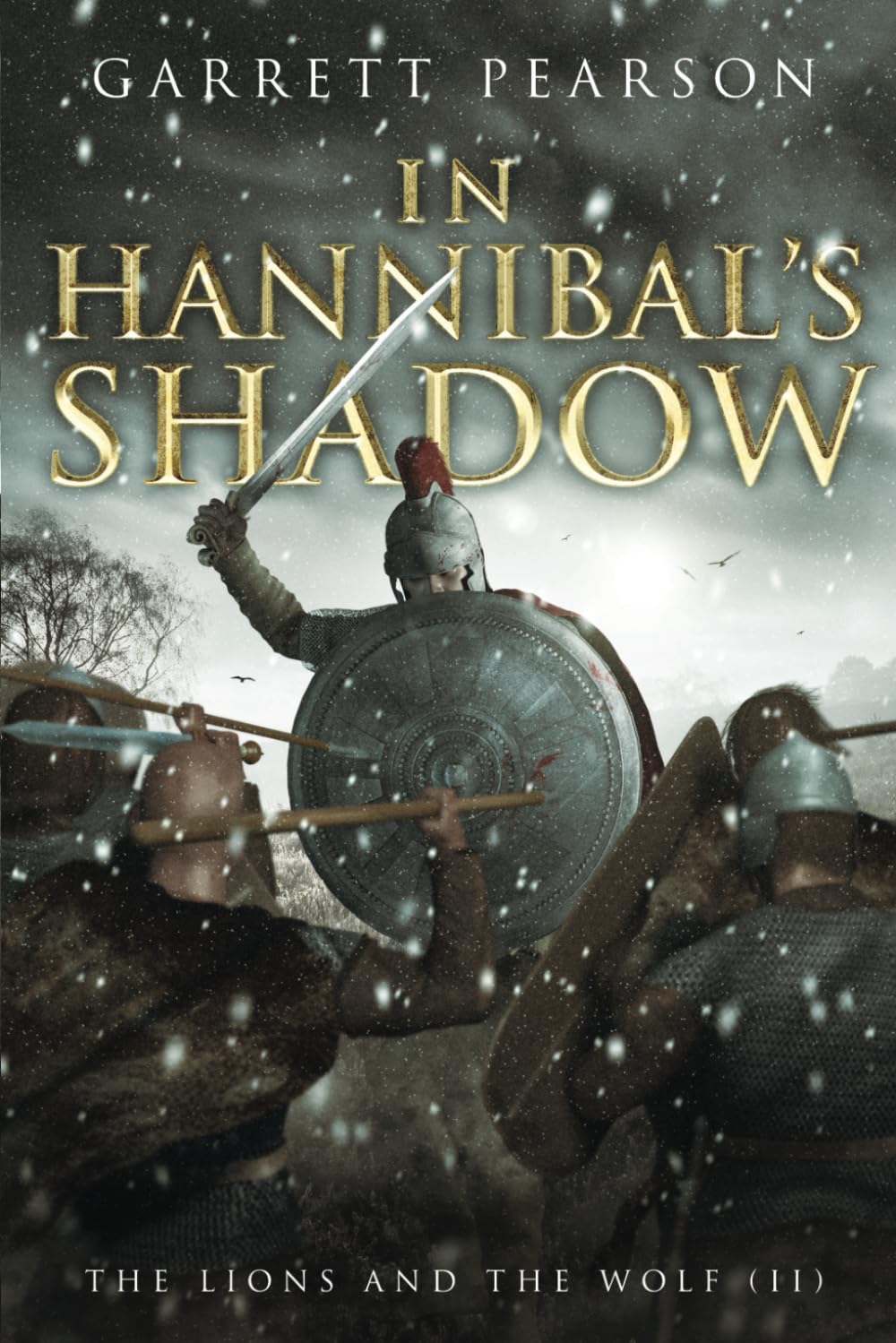 In Hannibal's Shadow: 2 (The Lions And The Wolf)