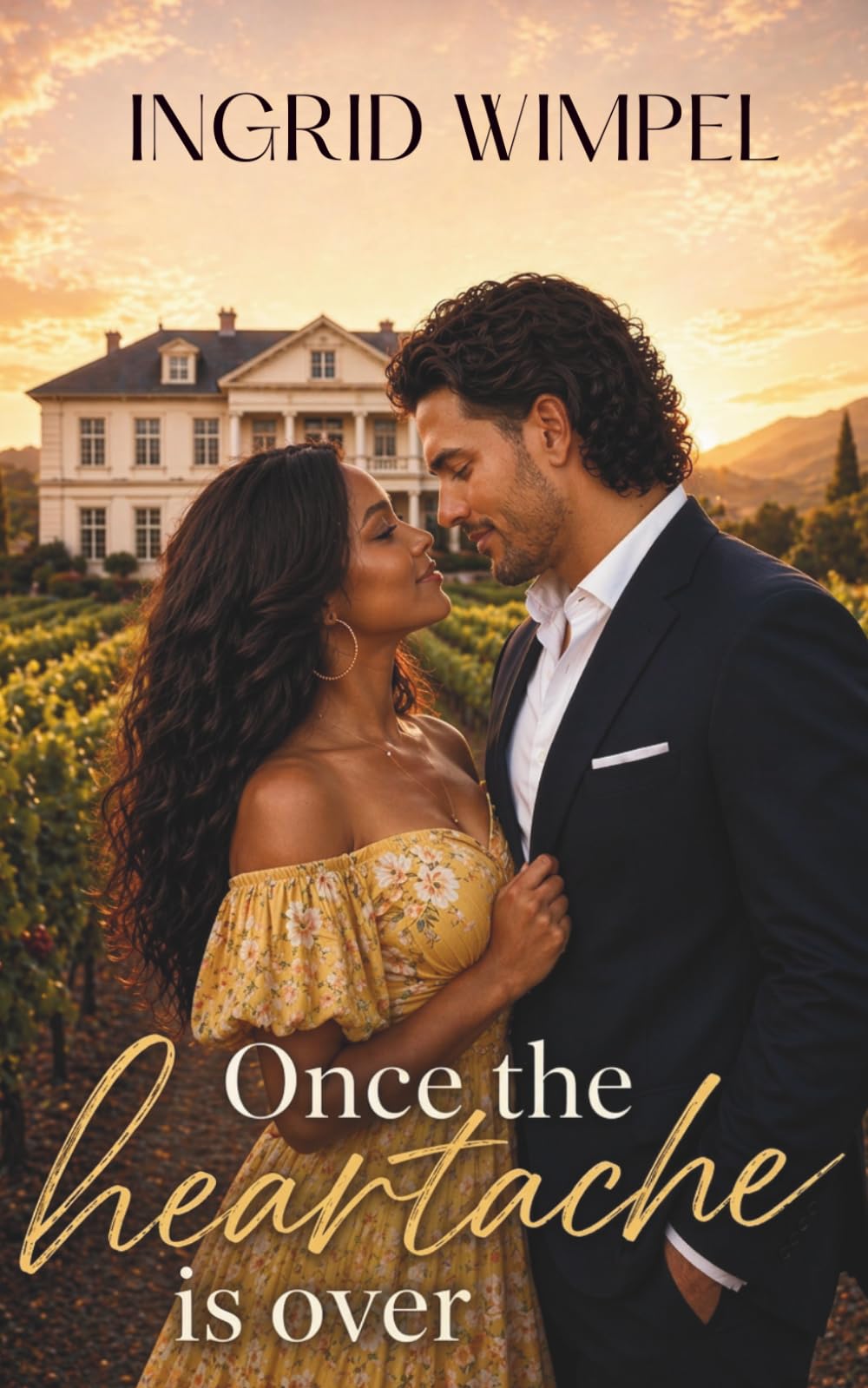 Once the heartache is over: She had her life perfectly mapped out until one lie destroyed everything.
