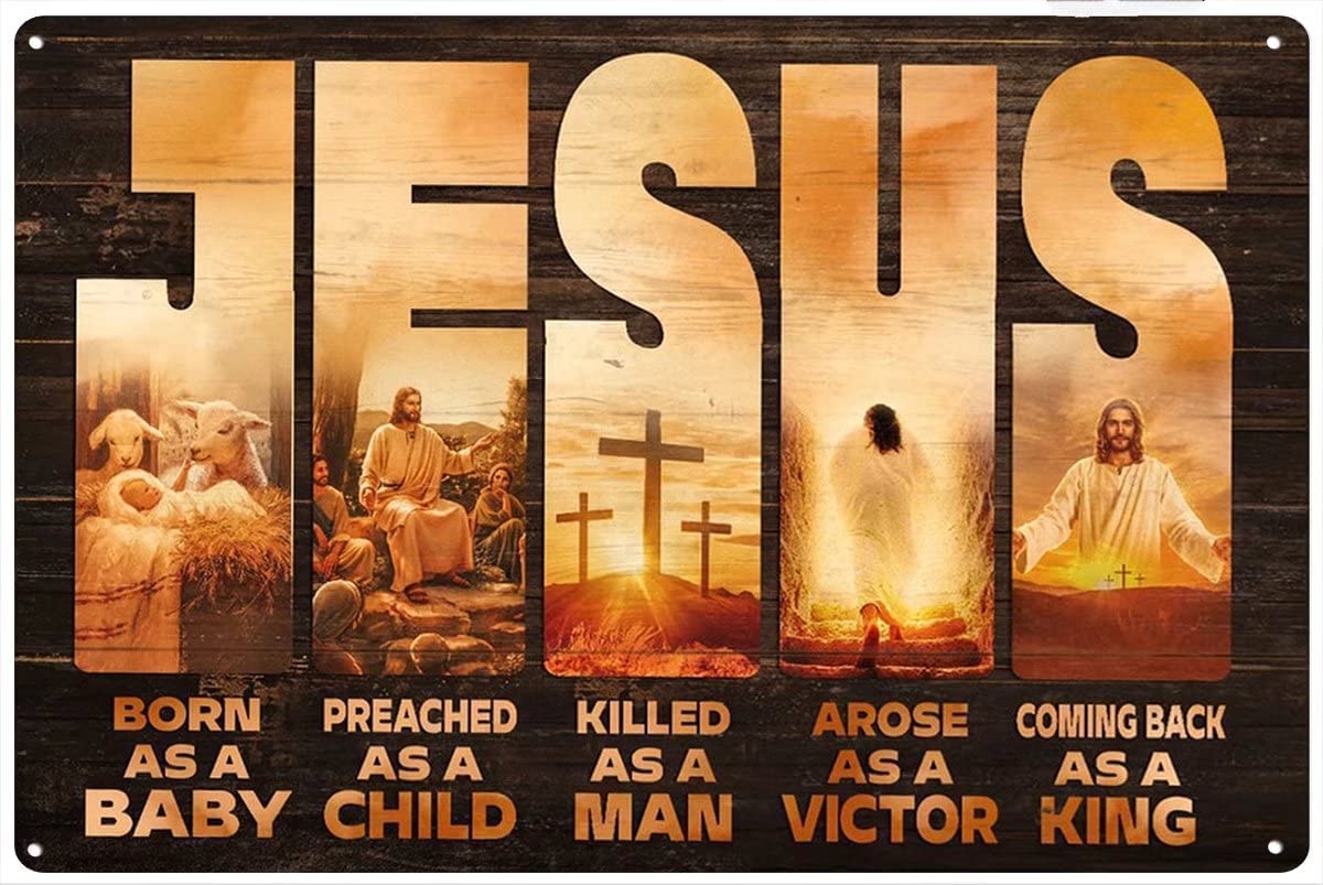 Nostalgic Vintage Metal Wall Décor 8 X 12 Inches Jesus Poster Jesus Born As A Baby Coming Back As A King Poster Wall Decor Funny Fashion Garage Wall Plaque Poster for Home Decor for Bars Restaurants