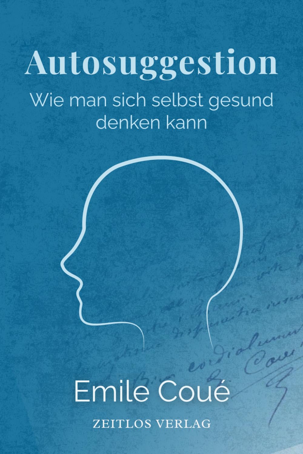 Autosuggestion: Wie man sich selbst gesund denken kann