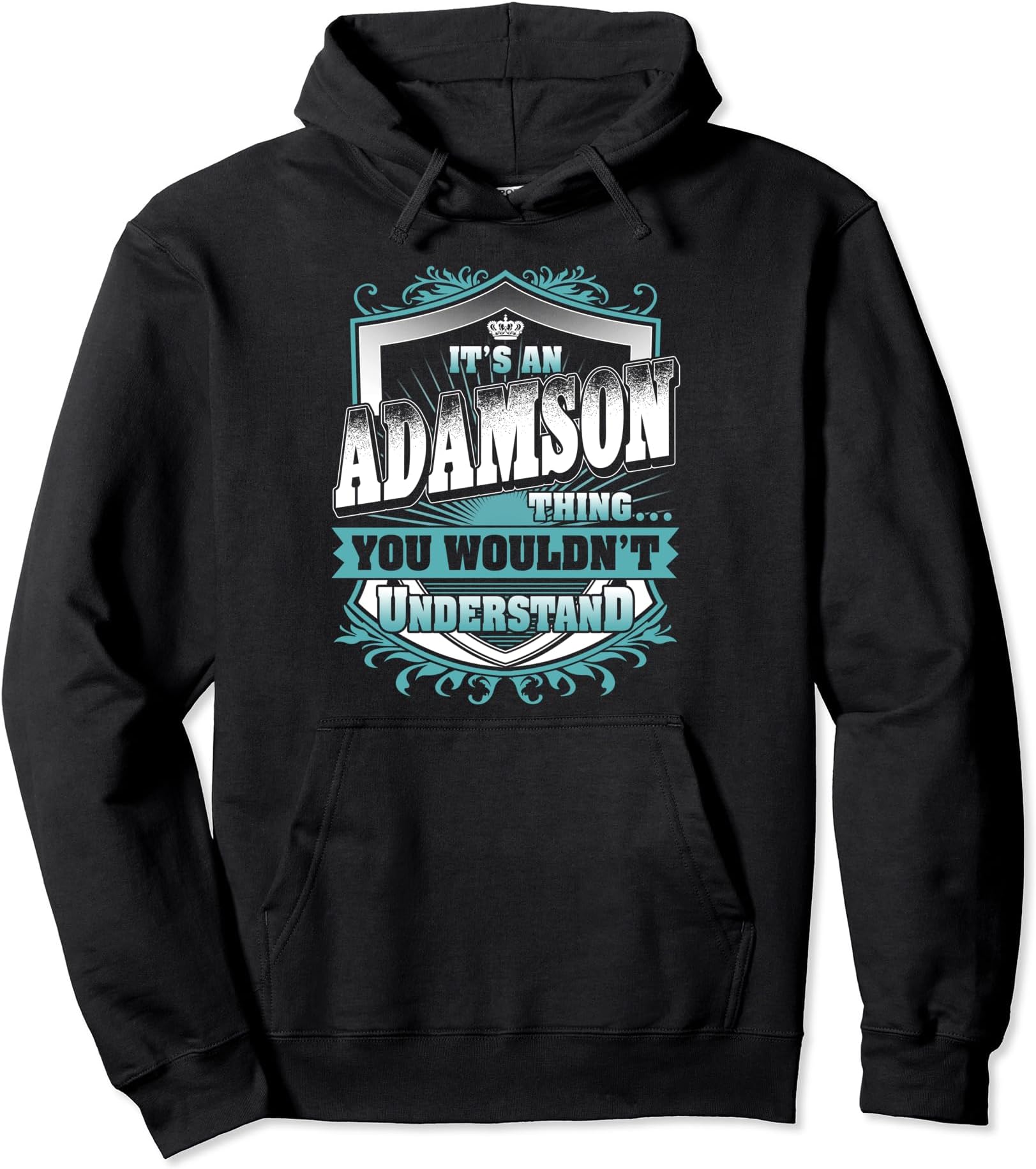 It's An ADAMSON Thing You Wouldn't Understand Name Vintage Pullover Hoodie