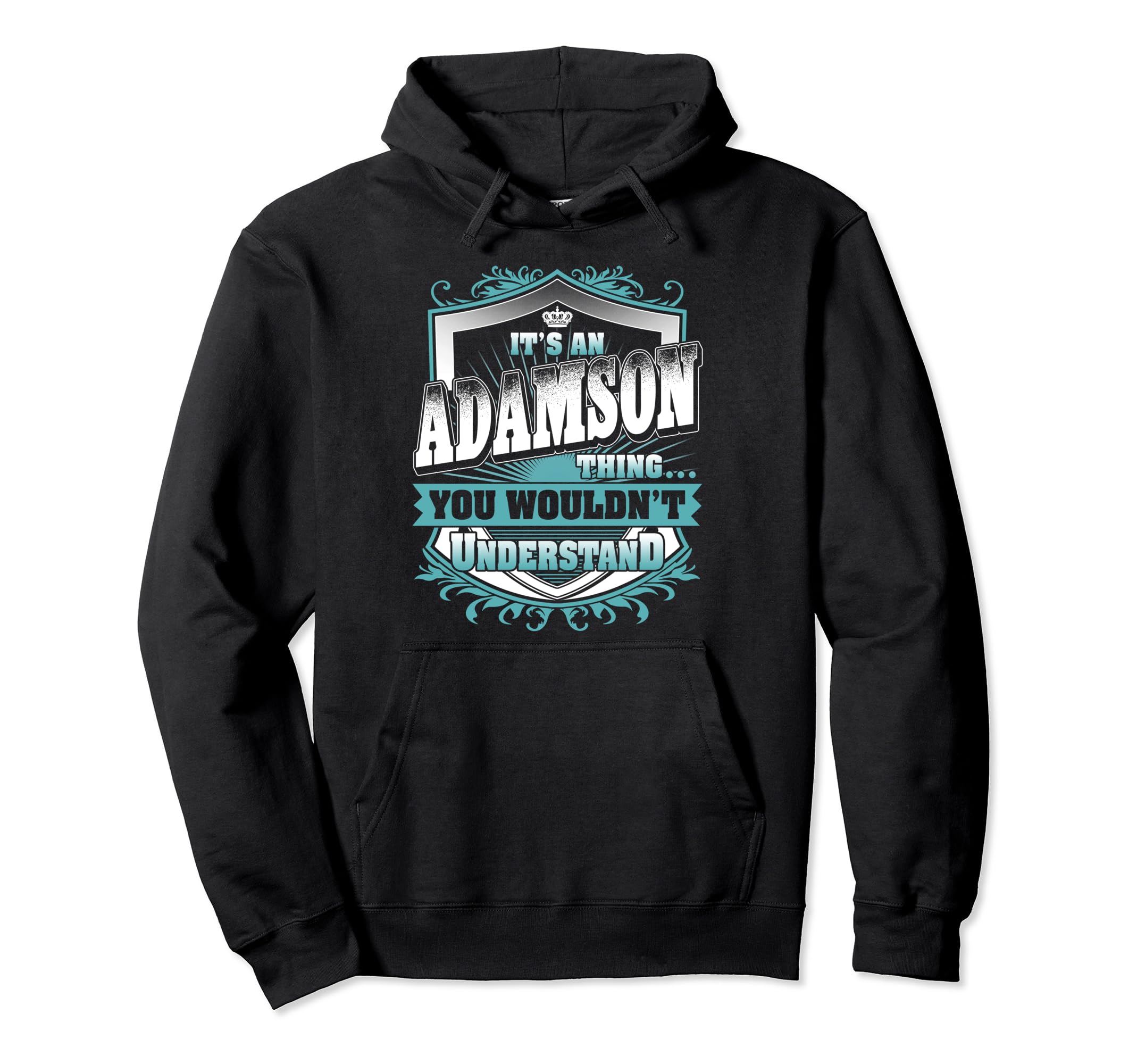 It's An ADAMSON Thing You Wouldn't Understand Name Vintage Pullover Hoodie