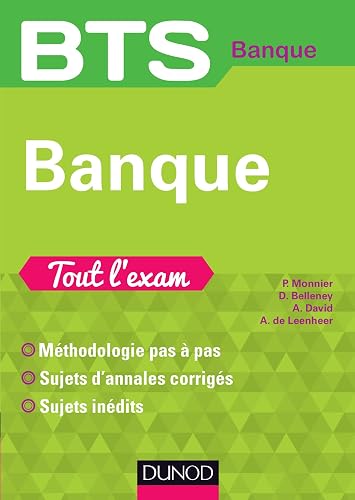 BTS Banque - Tout l'exam: Tout l'exam