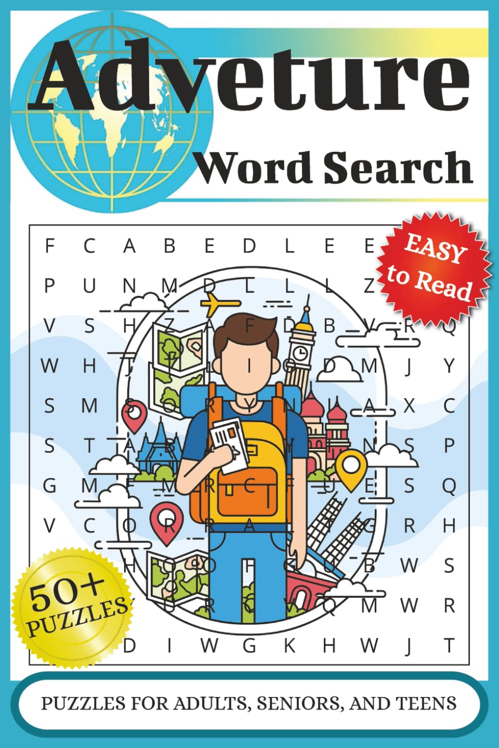 Adventure Word Search: Word searches with easy to read print about travel, exploration, and adventure. 6x9 inches, 110 pages, 50+ puzzles …. Gifts for Vacations, Holidays and Spare time.