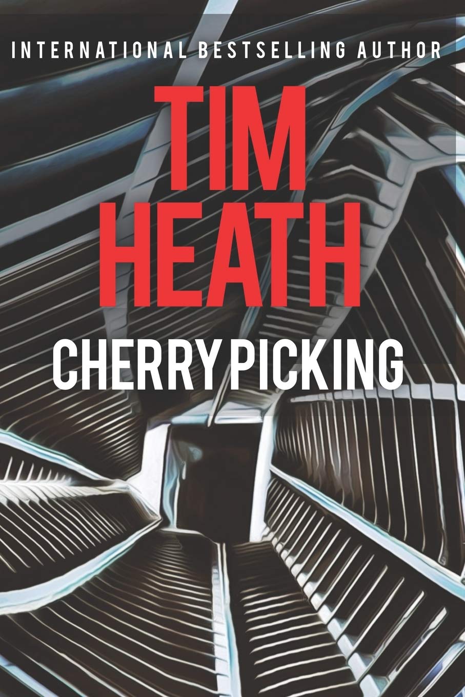 Cherry Picking (Tim Heath Stand-Alone Thrillers Collection)