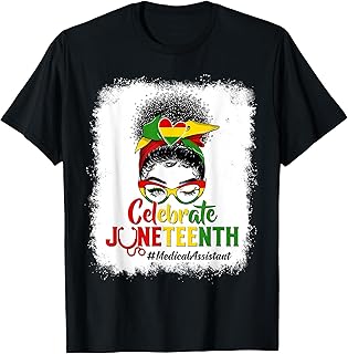 Black Medical Assistant Messy Bun Celebrate Juneteenth Afro T-Shirt