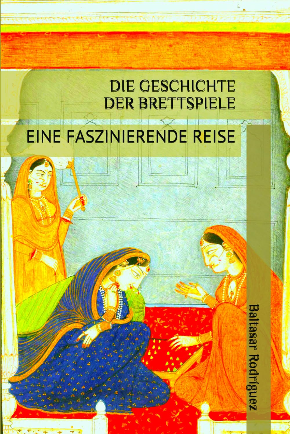 DIE GESCHICHTE DER BRETTSPIELE: EINE FASZINIERENDE REISE