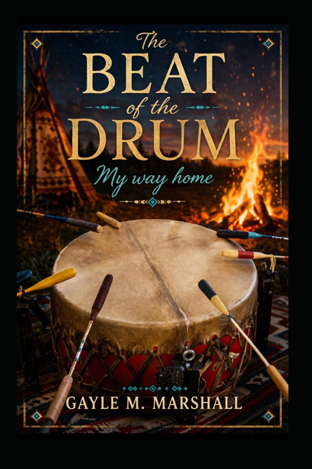 The Beat of the Drum: My Way Home