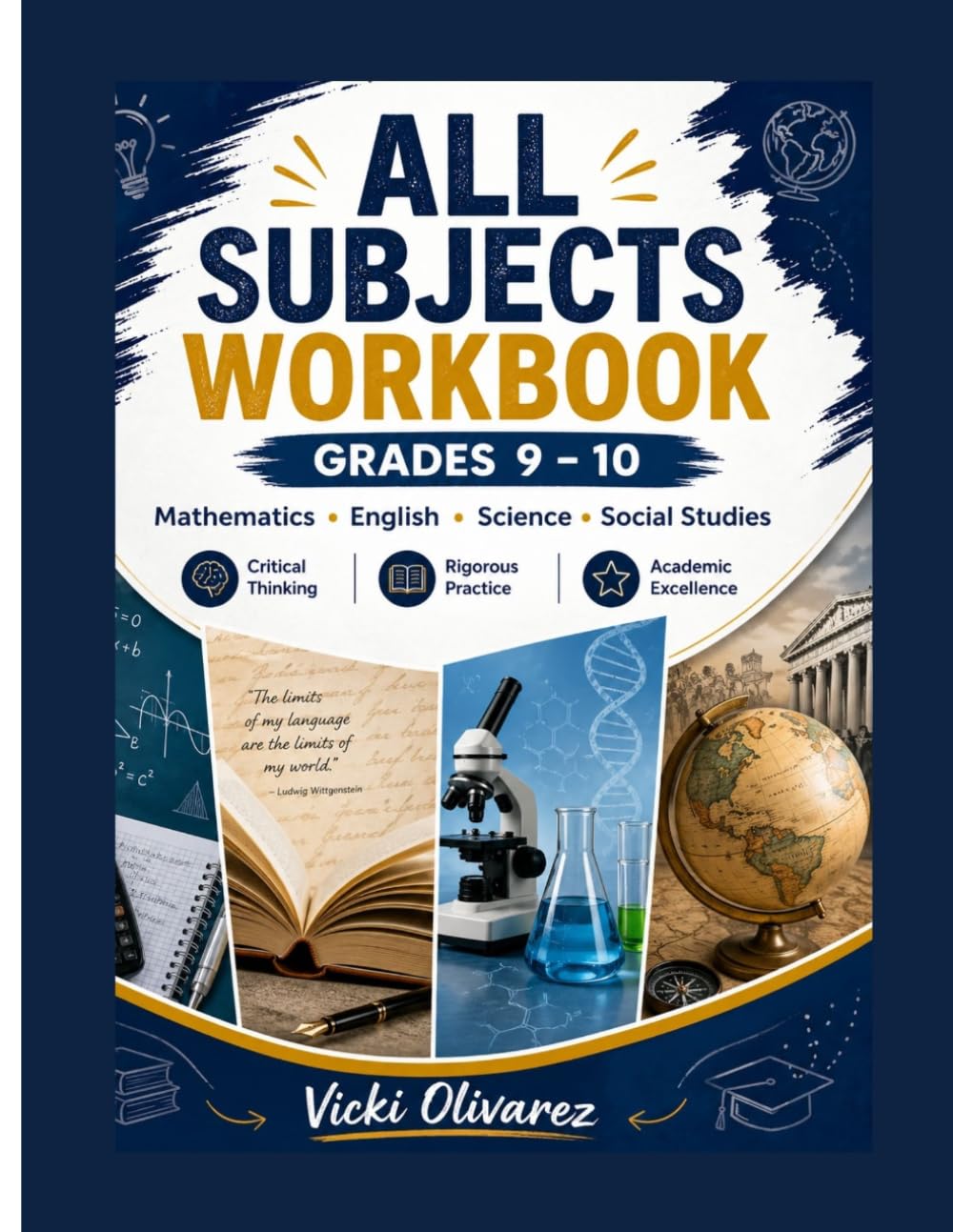 All Subjects Workbook Grades 9-10: A Complete Practice Framework for Building Academic Proficiency and Critical Thinking Skills (Precision Learning Series)