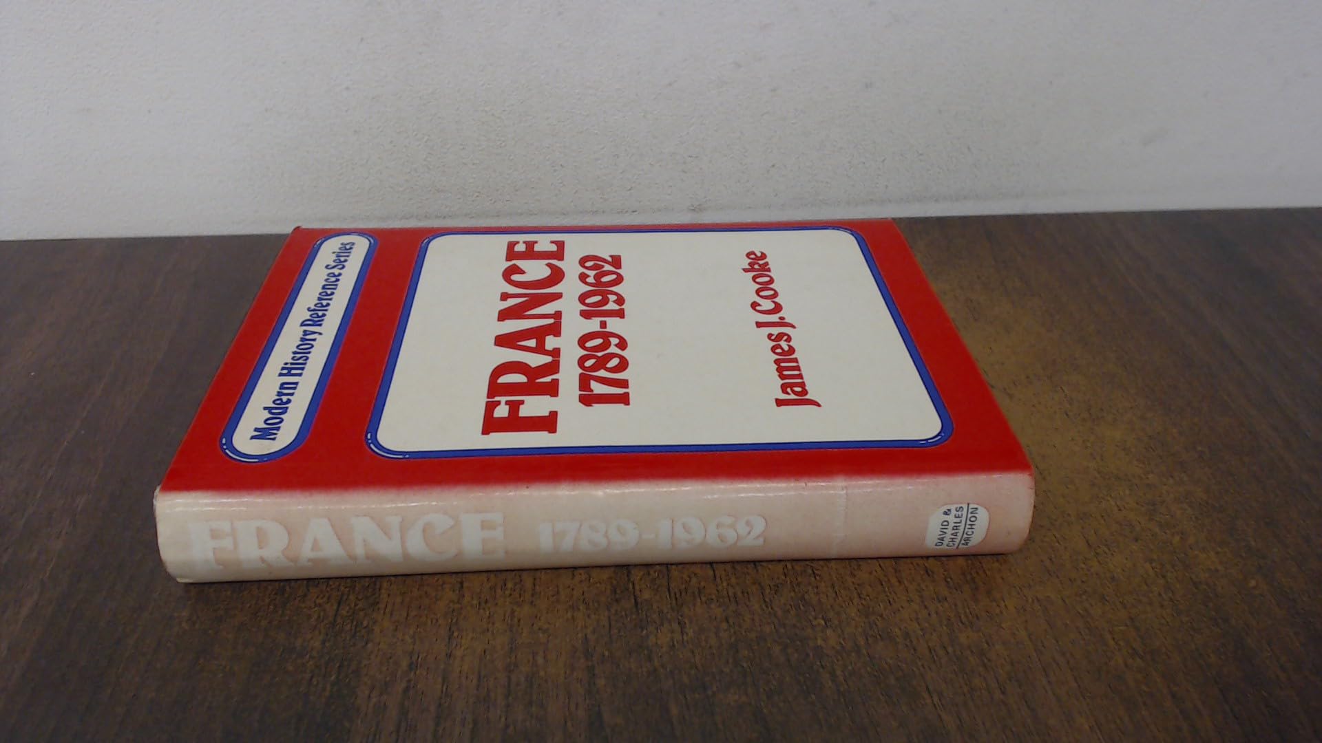 Buy France, 1789-1962 (Modern Historical Reference S.) — BookShops.in
