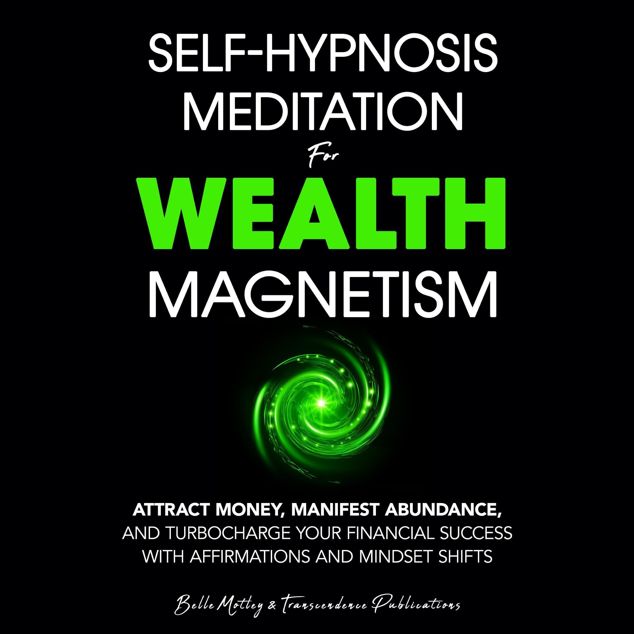 Self-Hypnosis Meditation for Wealth Magnetism