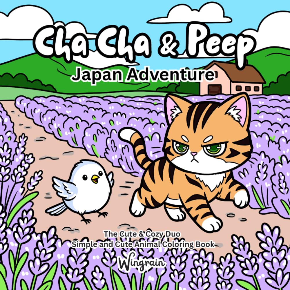 Cha Cha & Peep Japan Adventure: The Cute & Cozy Duo Simple and Cute Animal Coloring Book