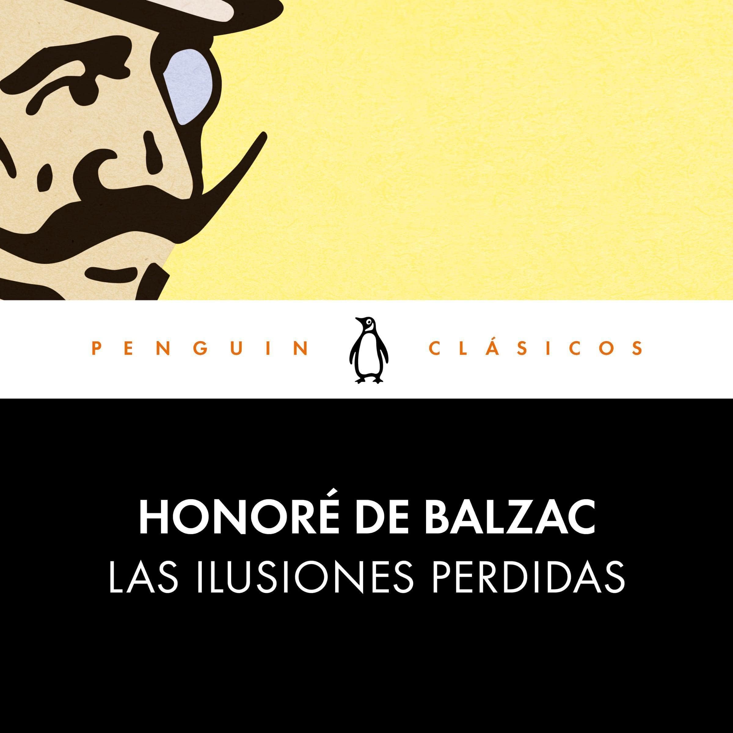 Las ilusiones perdidas [The Lost Illusions]