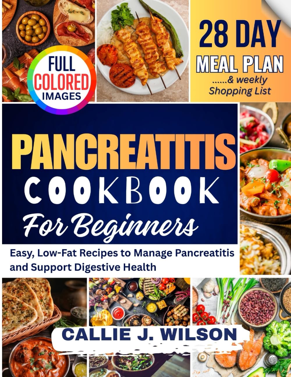PANCREATITIS Diet Cookbook For Beginners: Easy, Low-Fat Recipes to Manage Pancreatitis and Support Digestive Health
