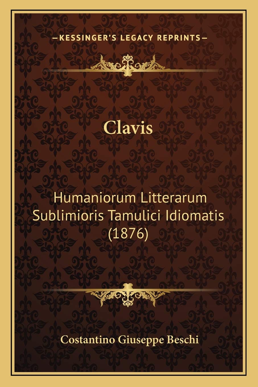 Clavis: Humaniorum Litterarum Sublimioris Tamulici Idiomatis (1876)
