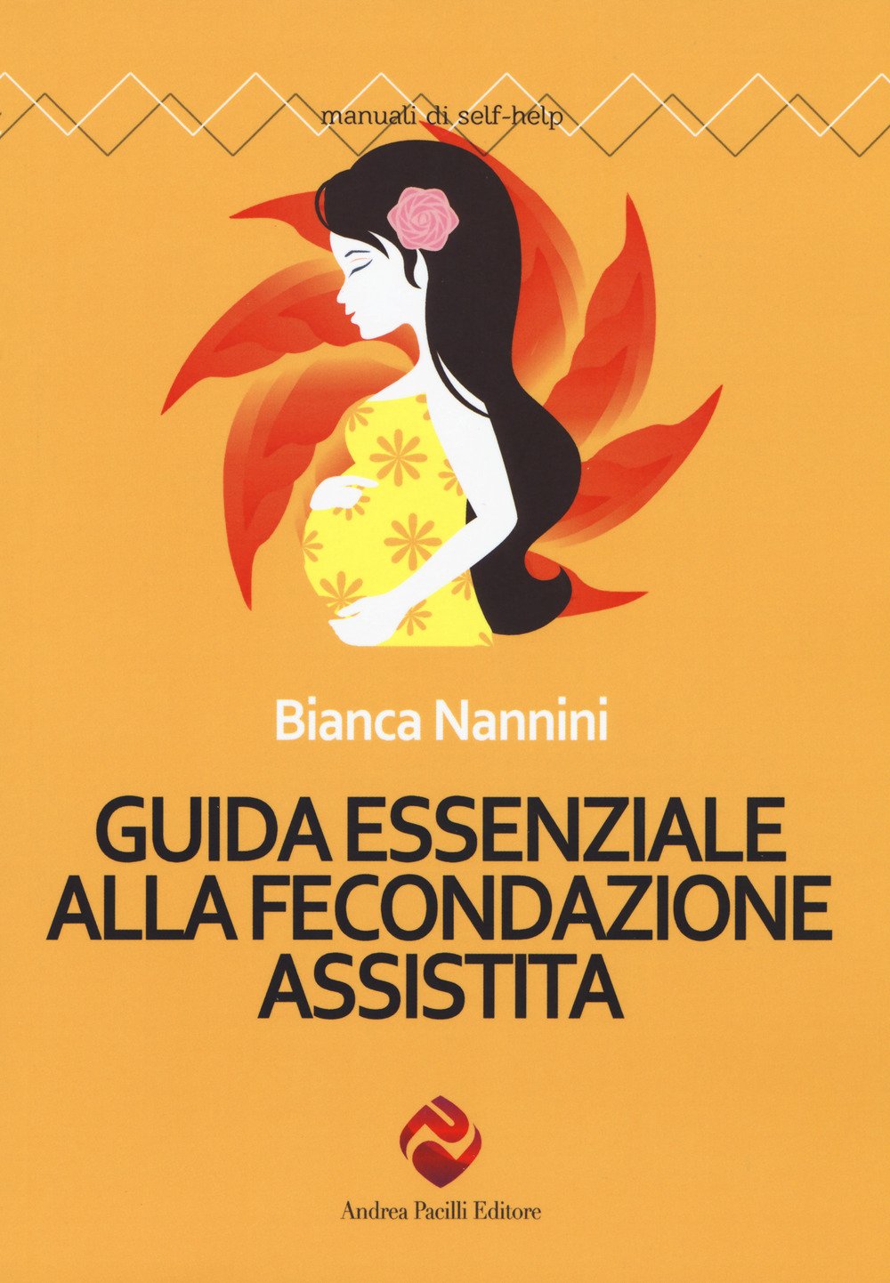 Guida Essenziale Alla Fecondazione Assistita - 4