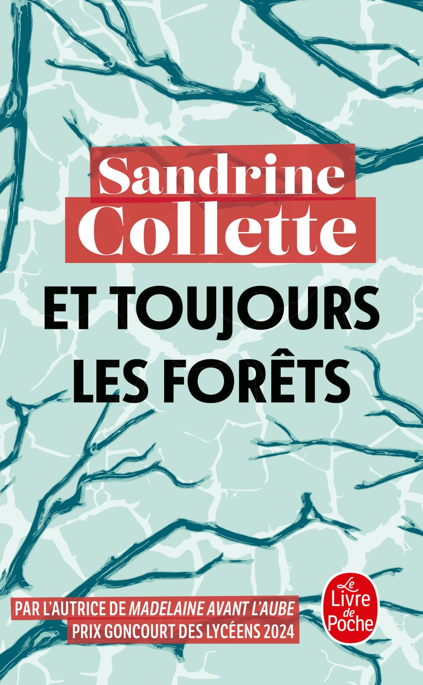 Et toujours les forets