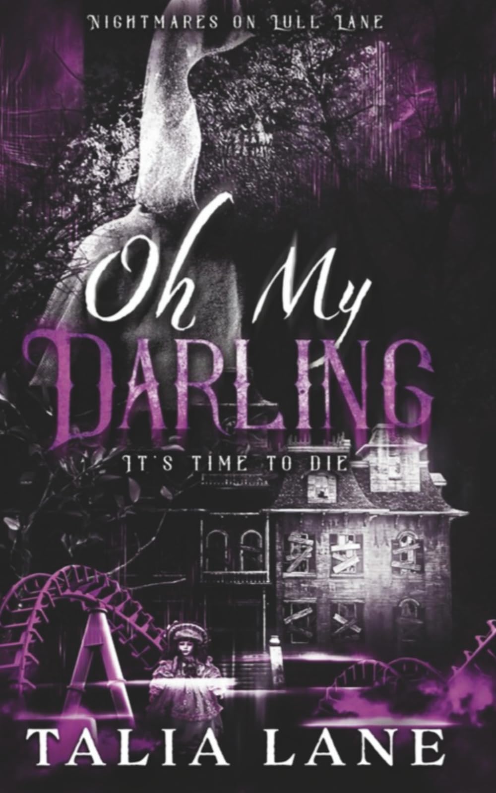 Oh My Darling: It's Time To Die