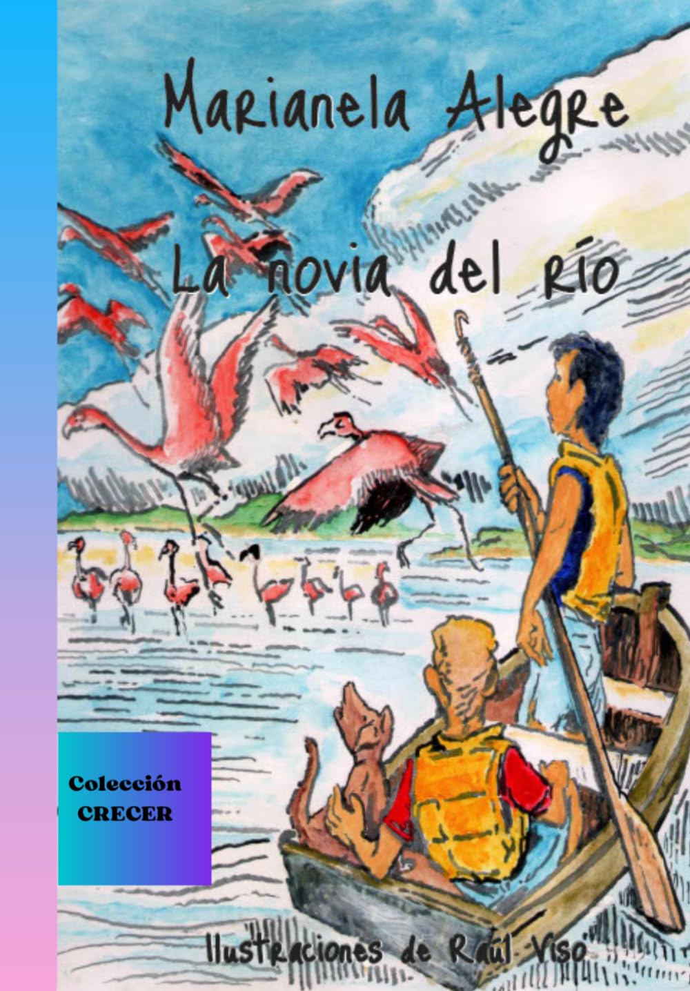 La novia del río (Colección Crecer)