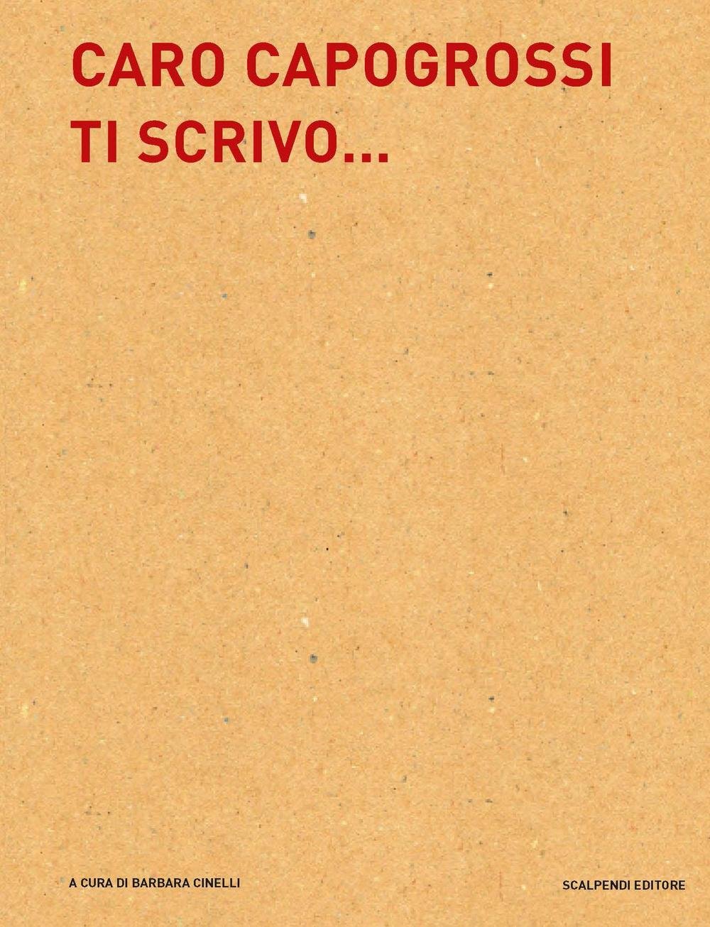 Caro Capogrossi Ti Scrivo... - 4
