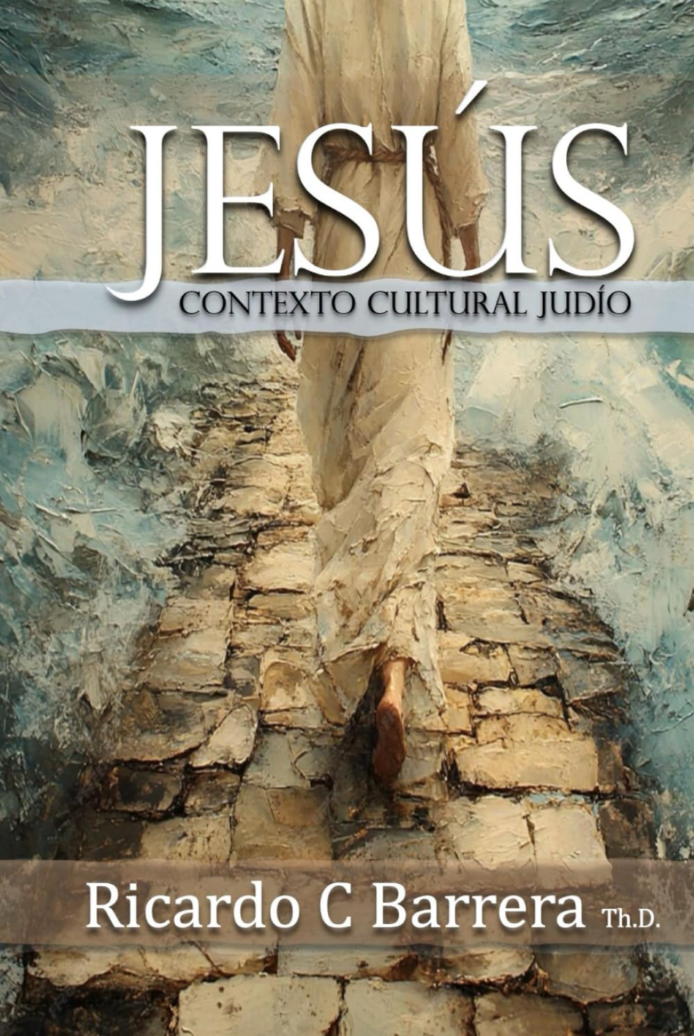 JESÚS: CONTEXTO CULTURAL JUDÍO