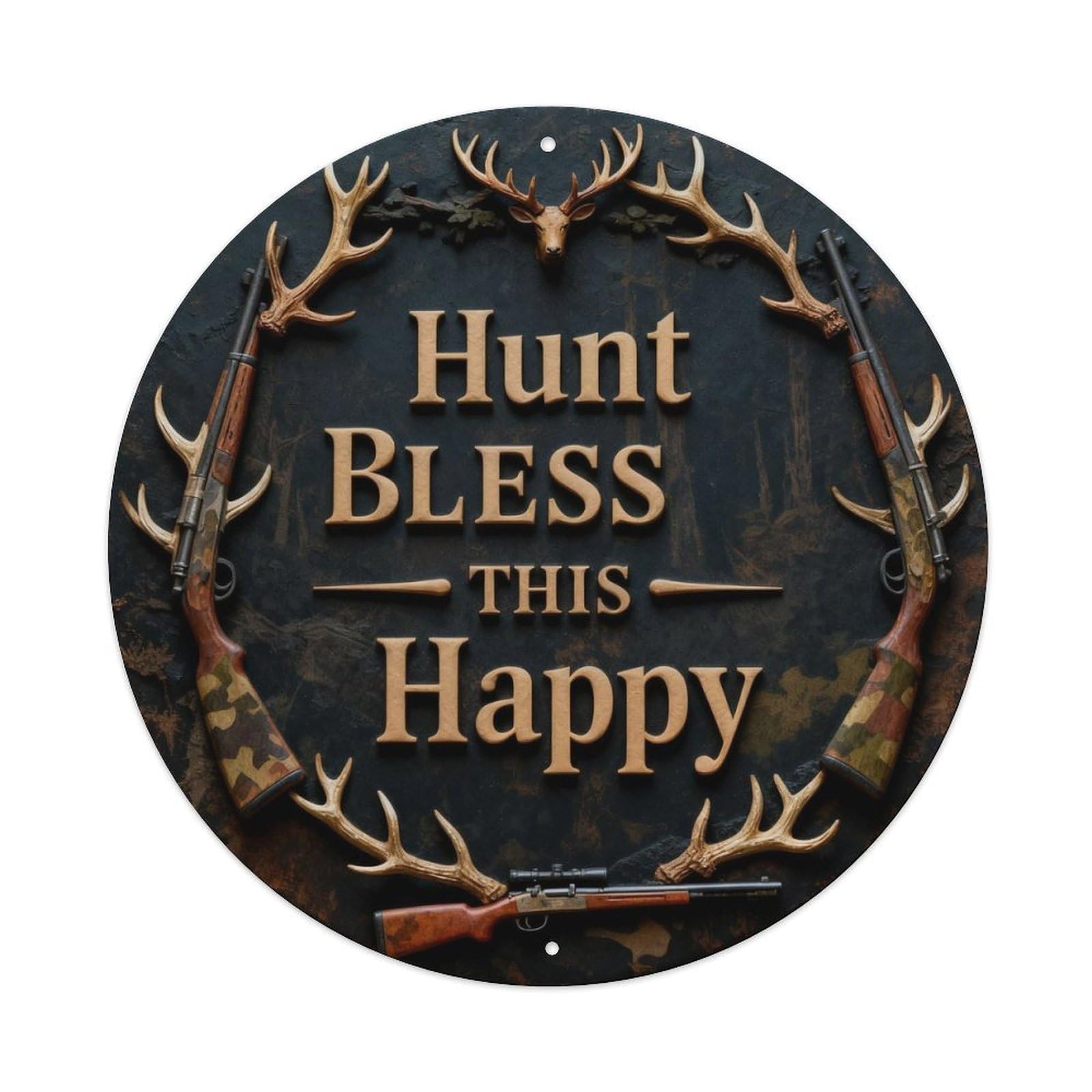 Hunt Happy Metal Tin Sign Plaque