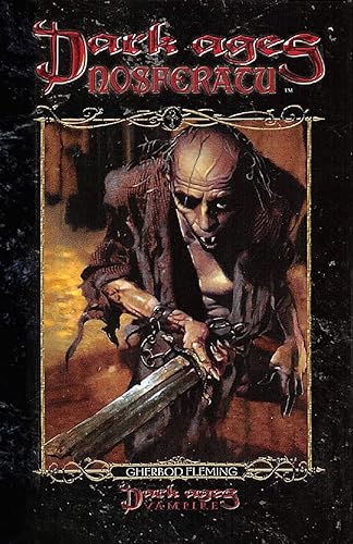 Dark Ages Clan Novel Nosferatu: Book 1 of the Dark Ages Clan Novel Saga