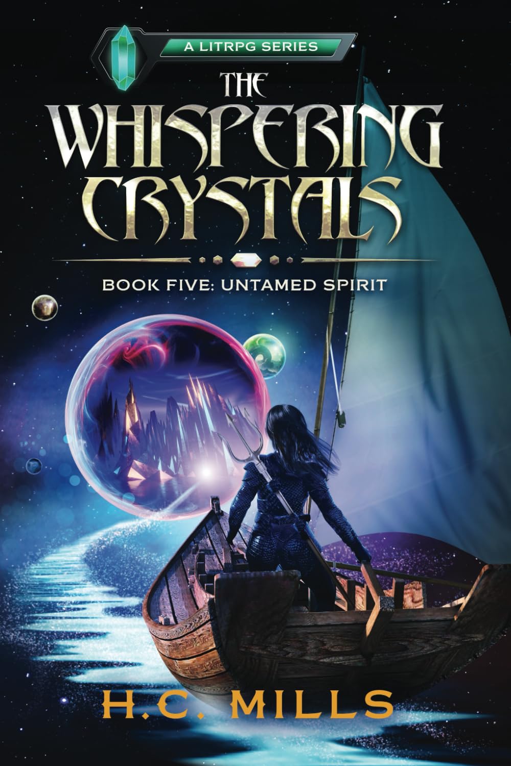 Untamed Spirit (The Whispering Crystals: A LitRPG Series)