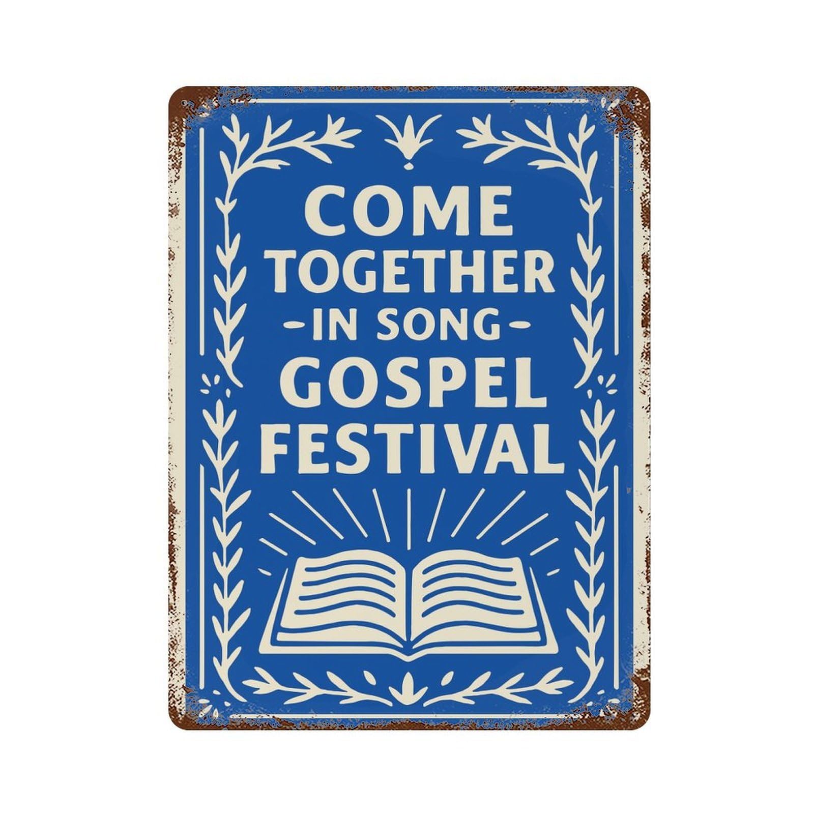 Rust Effect Come Together in Song Gospel Festival Poster Rustic Tin Plaque 15.7"x11.8", Industrial Home Decor for Bistro, Counter And Cafe Decor