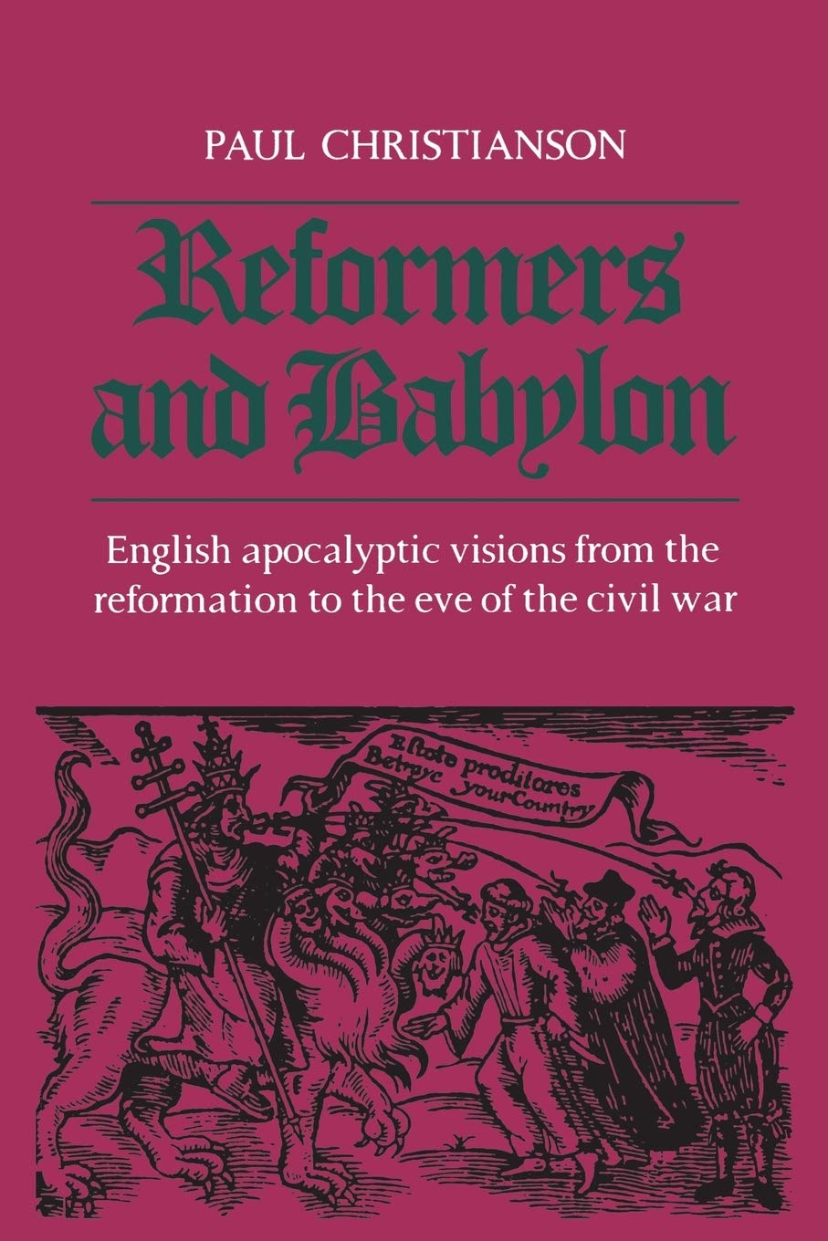 Reformers and Babylon by Paul Kenneth Christianson - 9781442639133