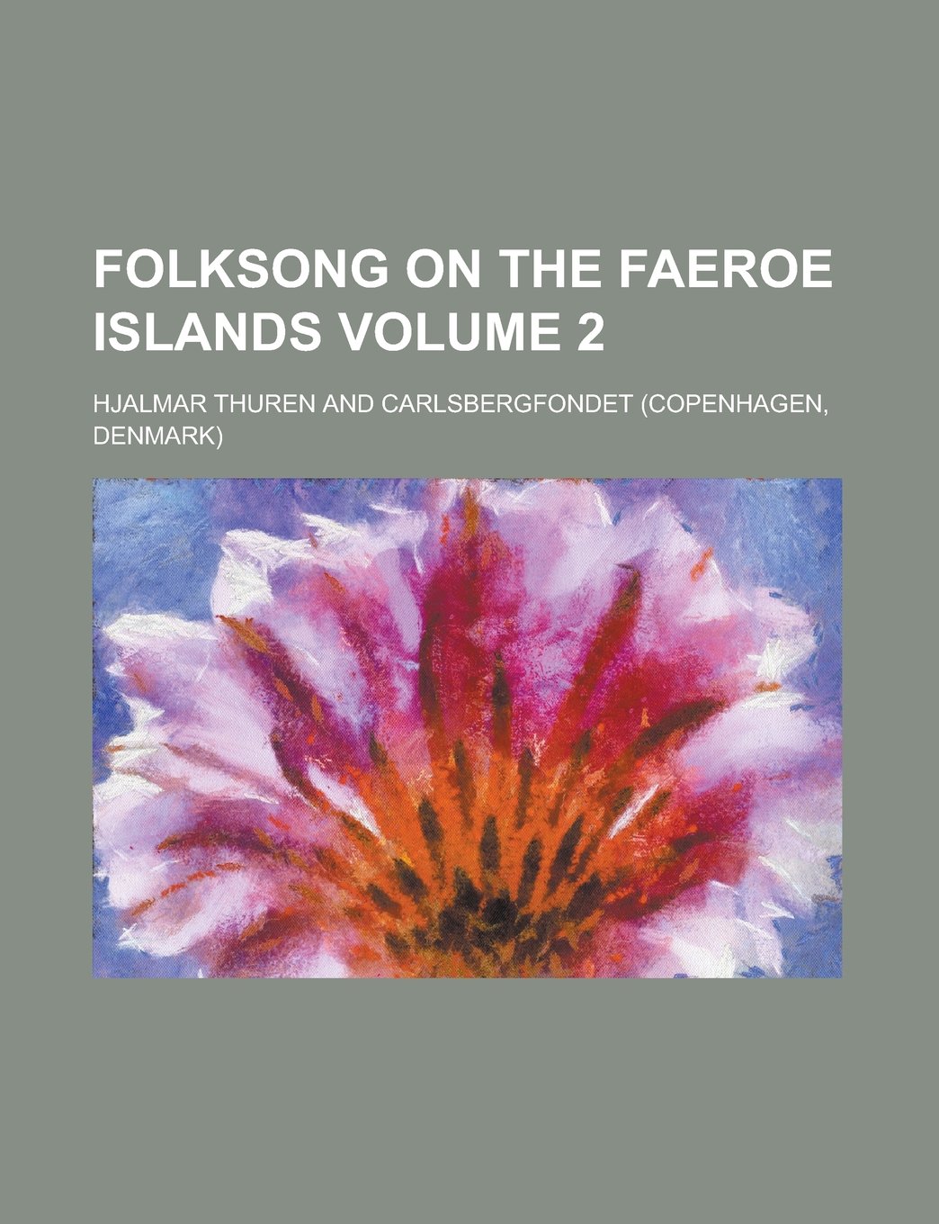 Folksong on the Faeroe Islands Volume 2