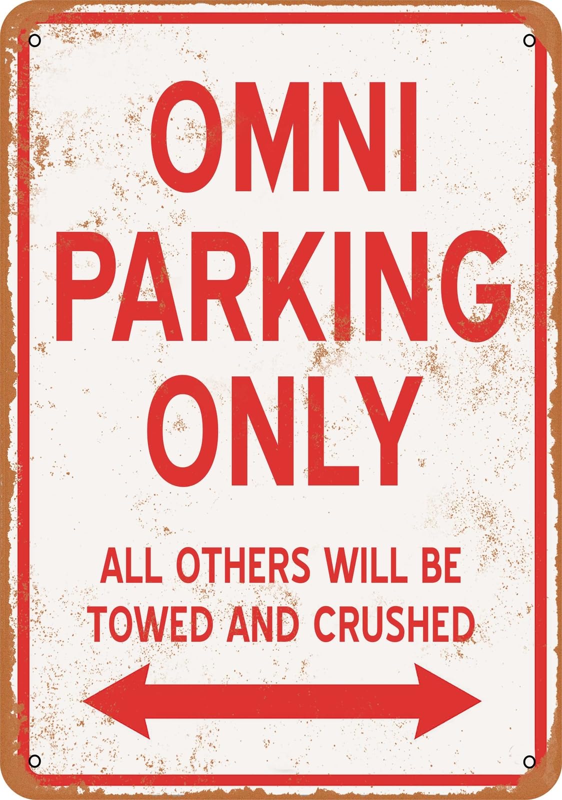 Metal Sign - OMNI PARKING ONLY - Vintage Look home decor