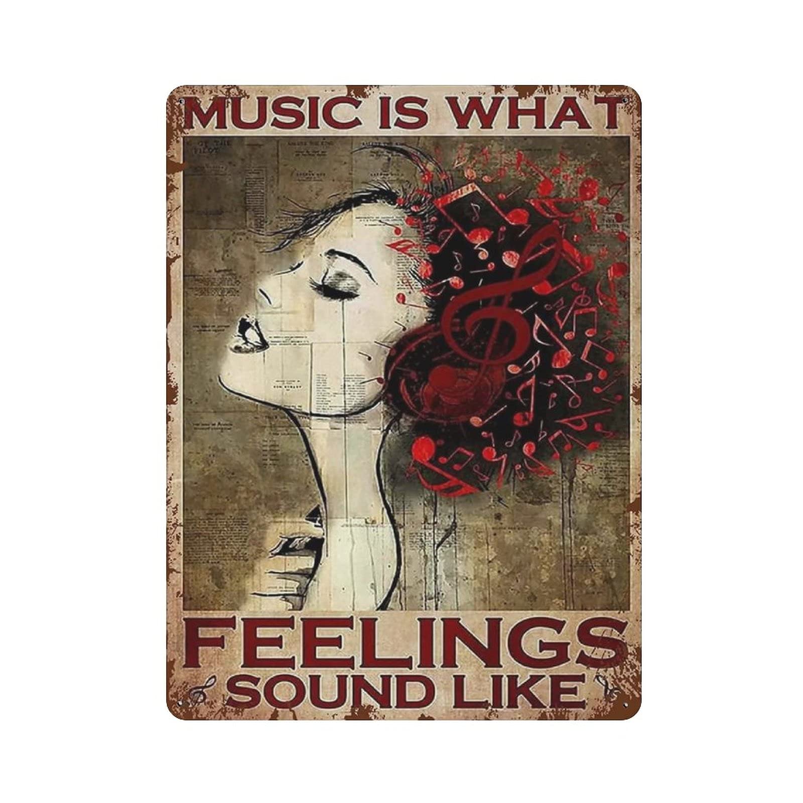 Gqwjksz Music Is What Feelings Sound Like Metal Tin Sign Vintage Tin Poster Metal Sign Wall Decoration Country Kitchen Home Garage Decor 16"X12"