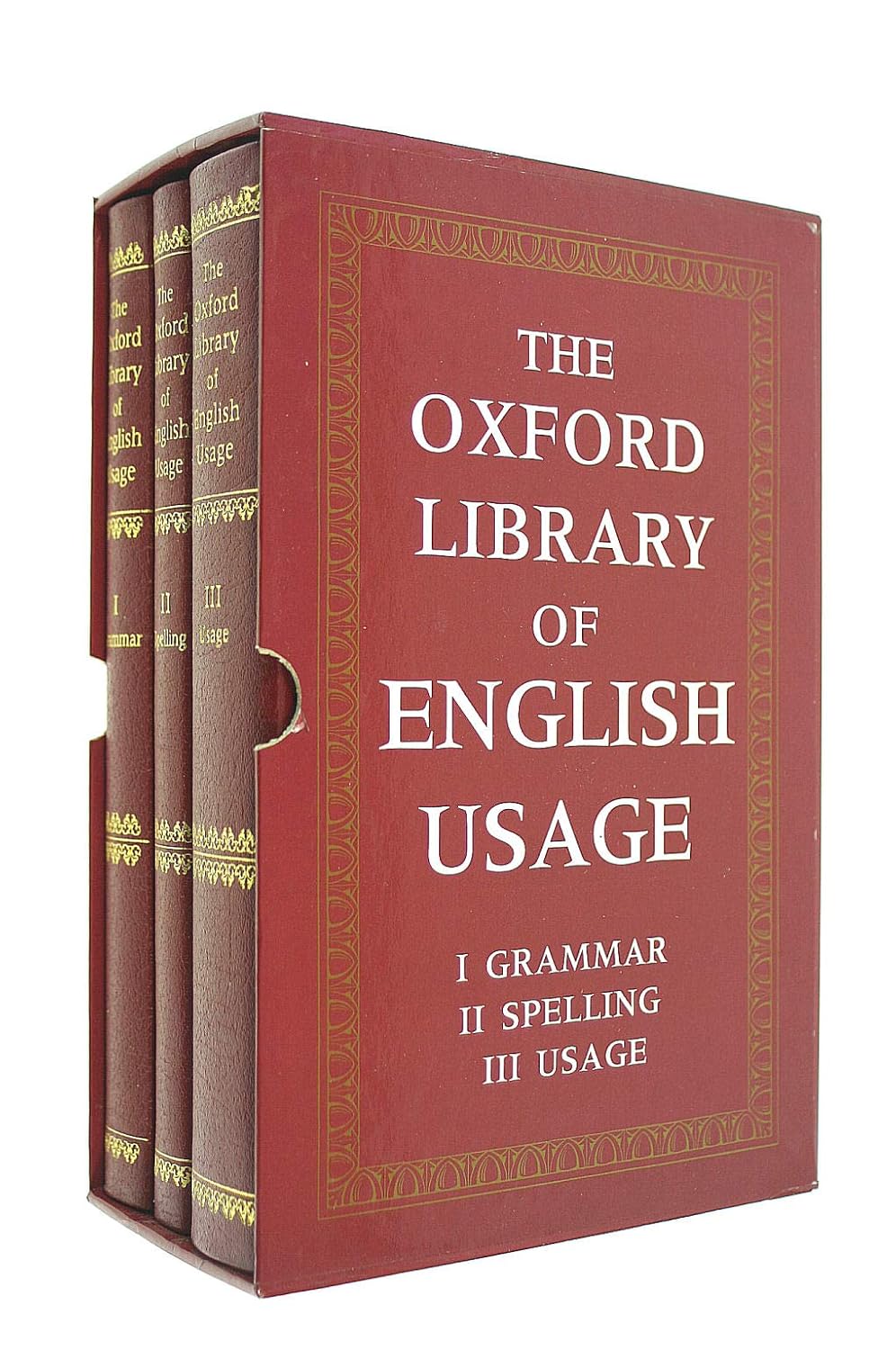 The Oxford Library of English Usage Three Volumes I Grammar, II Spelling, III Usage